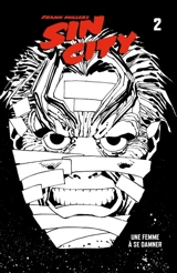 Sin City. Vol. 2. Une femme à se damner - Frank Miller