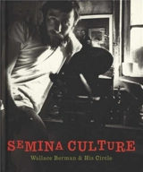 Semina Culture : Wallace Berman & His Circle