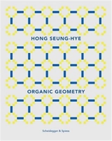 Hong Seung-Hye Organic Geometry