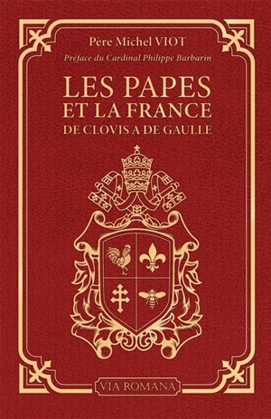 Les papes et la France, de Clovis à De Gaulle - Michel Viot