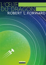 L'oeuf du dragon - Robert L. Forward