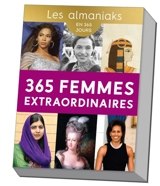 365 femmes extraordinaires : en 365 jours - Delphine Gaston