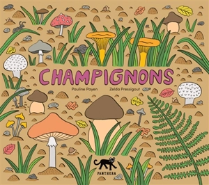 Champignons - Pauline Payen