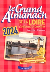 Grand almanach de la Loire 2024 - Jean-Mary Couderc
