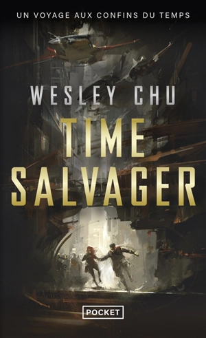 Time salvager - Wesley Chu