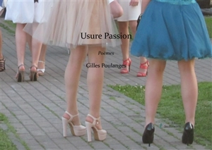 Usure Passion - Gilles Poulanges