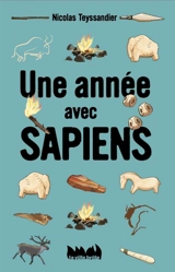 Une année avec sapiens - Nicolas Teyssandier