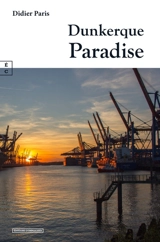 Dunkerque paradise - Didier Paris