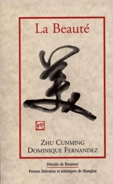 La beauté - Dominique Fernandez