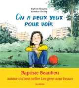 On a deux yeux pour voir - Baptiste Beaulieu