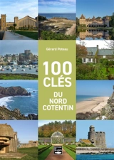 100 clés du Nord Cotentin - Gérard Poteau