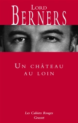 Un château au loin - Gerald Hugh Tyrwhitt-Wilson Berners