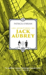 Les aventures de Jack Aubrey : romans. Vol. 7 - Patrick O'Brian