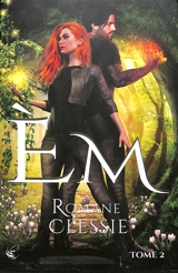 Em. Vol. 2 - Romane Clessie