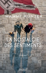 La nostalgie des sentiments - Hanni Münzer