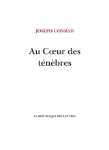 Au coeur des ténèbres - Joseph Conrad