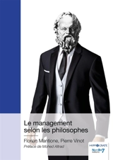 Le management selon les philosophes - Florian Mantione