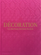 Décoration : les plus beaux intérieurs du siècle : couverture rose