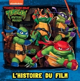 Teenage mutant Ninja Turtles : mutant Mayhem : l'histoire du film - Nickelodeon