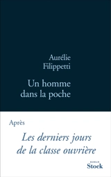 Un homme dans la poche - Aurélie Filippetti