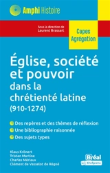 Eglise, société et pouvoir dans la chrétienté latine (910-1274) : Capes, agrégation