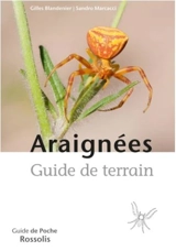 Araignées : guide de terrain - Gilles Blandenier