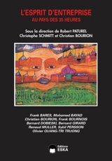 L'esprit d'entreprise au pays des 35 heures - Christian Bourion