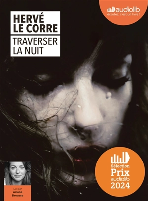 Traverser la nuit - Hervé Le Corre