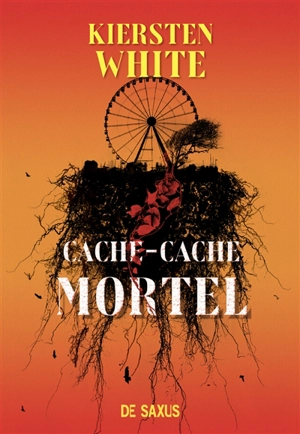 Cache-cache mortel - Kiersten White