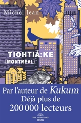 Tiohtia:ke (Montréal) - Michel Jean