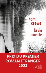 La vie nouvelle - Tom Crewe