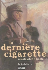La dernière cigarette - Alex Nikolavitch Racunica