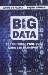 Big data et politiques publiques dans les transports - André de Palma