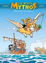 Les petits Mythos. Vol. 14. Mouton d'or et les Argonautes - Christophe Cazenove