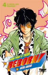 Reborn ! : mon prof le tueur. Vol. 4. Le cheval ailé débarque ! - Akira Amano