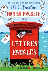 Hamish Macbeth. Vol. 19. Lettres fatales - M.C. Beaton