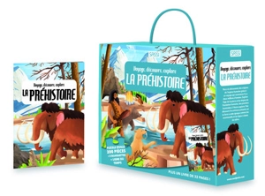 Voyage, découvre, explore. La préhistoire - Roberta Marcolin