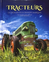 Tracteurs : la saga des plus grandes marques - Peter Henshaw