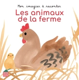 Les animaux de la ferme - Raphaële Glaux