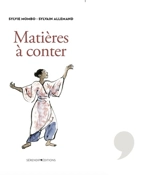 Matières à conter - Sylvie Mombo