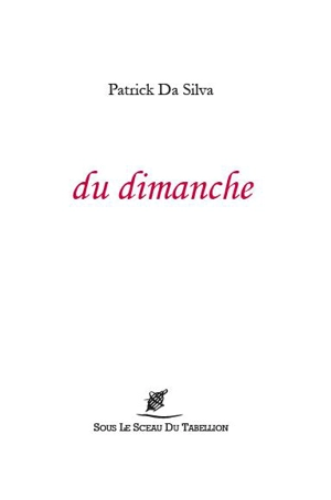 Du dimanche - Patrick Da Silva