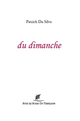 Du dimanche - Patrick Da Silva