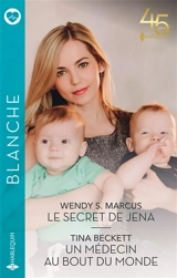 Le secret de Jena. Un médecin au bout du monde - Wendy S. Marcus