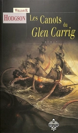 Les canots du Glen Carrig - William Hope Hodgson