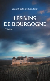 Les vins de Bourgogne - Laurent Gotti