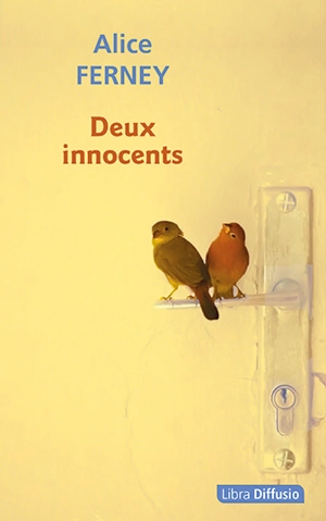 Deux innocents - Alice Ferney