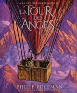 A la croisée des mondes. Vol. 2. La tour des anges - Philip Pullman
