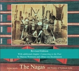 The Nagas (2nd ed) : Hill Peoples of Northeast India - Julian Jacobs
