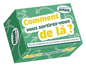 Petit apéro : Comment vous sortirez-vous de là ? - Virginy L. Sam