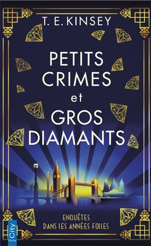 Petits crimes et gros diamants. Vol. 1 - T.E. Kinsey